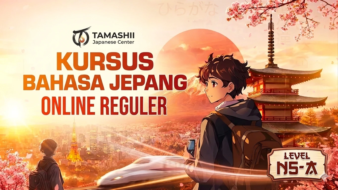 Kursus Bahasa Jepang Online Reguler N5-A
